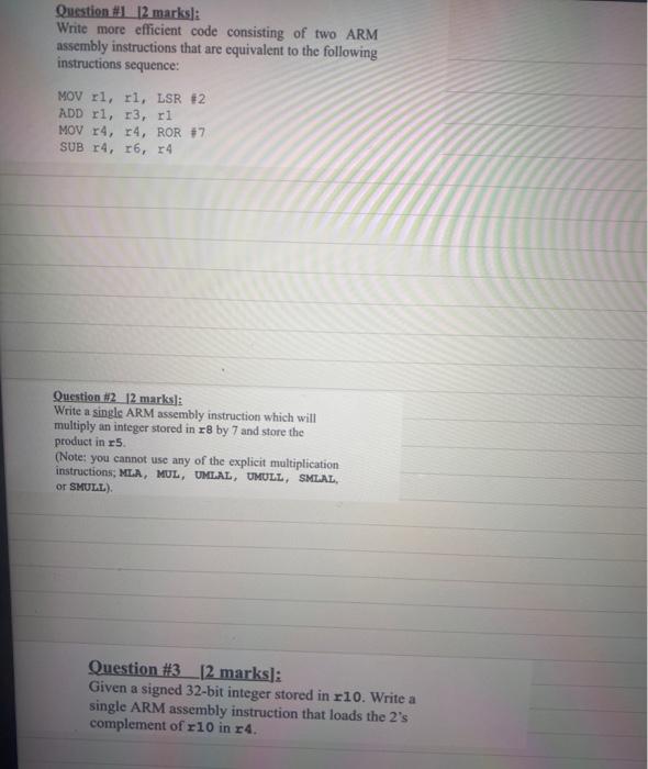  Question #12 marks]: Write more efficient code consisting of two ARM