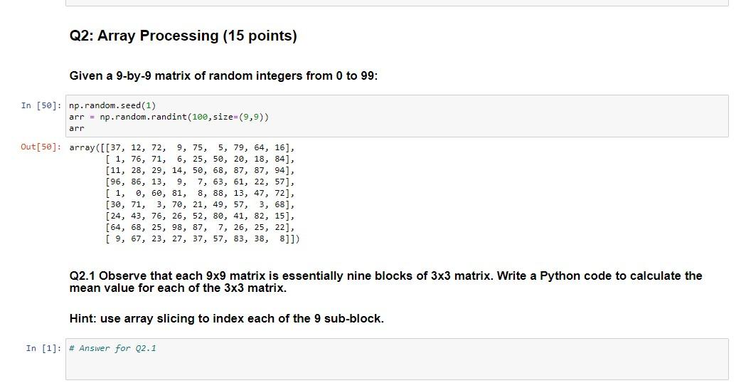  Q2: Array Processing (15 points) Given a 9-by-9 matrix of random