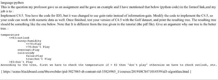 Python code language:python This is the question my professor gave us
