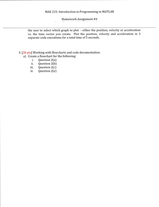 and neatly presented. Unorganized solutions and/or solutions that do not present the