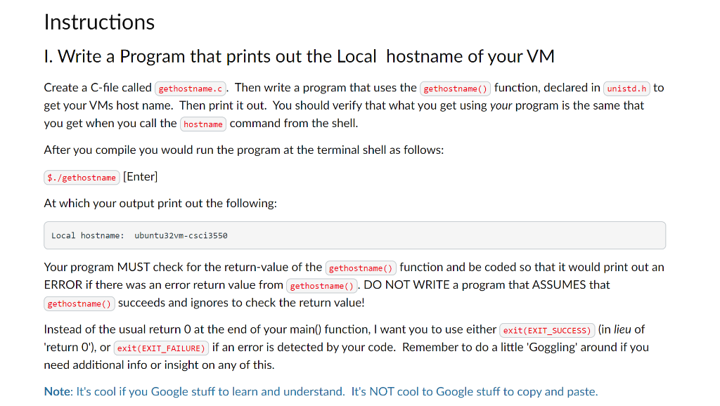 Network-related function, called gethostname(), defined in the header file unistd.n. The gethostname()