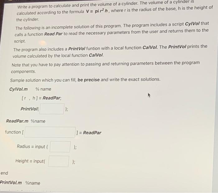 using MATLAB fill the space Write a program to calculate and print