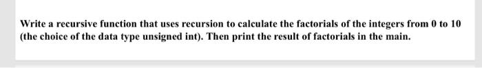 in c program Write a recursive function that uses recursion to calculate