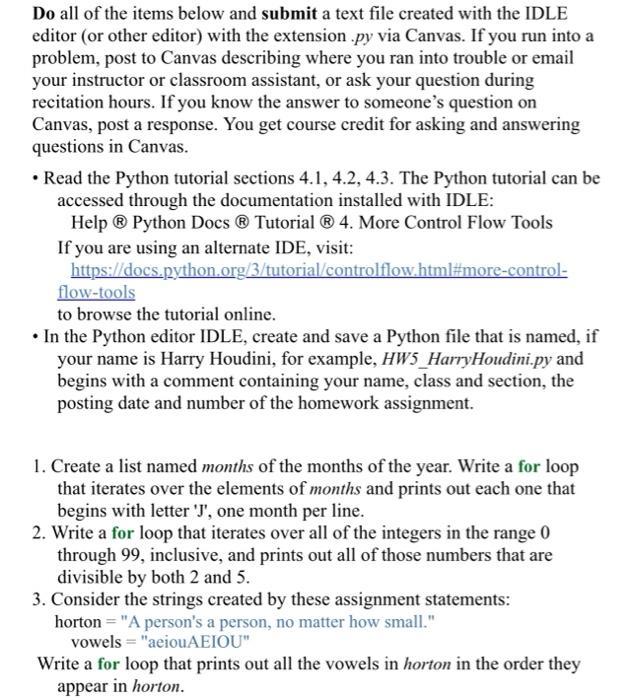 Python Only Do all of the items below and submit a text