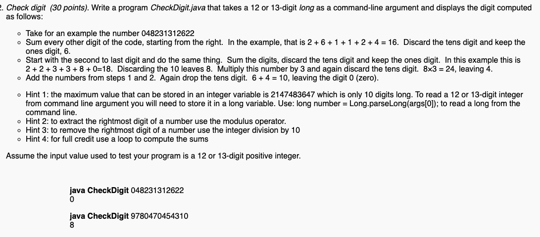  2. Check digit (30 points). Write a program CheckDigit.java that takes