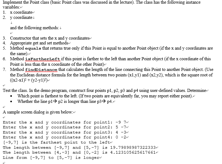  Just for Java Implement the Point class (basic Point class was