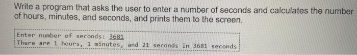  Python Write a program that asks the user to enter a