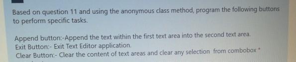  #java Based on question 11 and using the anonymous class method,
