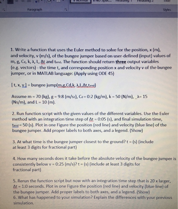 initial free fall followed by a subsequent deceleration caused by the stretching