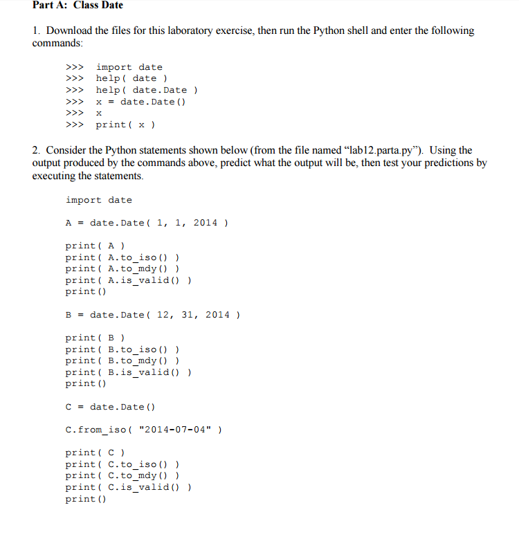  Use python 3.6 please some files you may need: clockDemo.py:https://www.cse.msu.edu/~cse231/Labs/Lab12/clockDemo.py date.py:https://www.cse.msu.edu/~cse231/Labs/Lab12/date.py