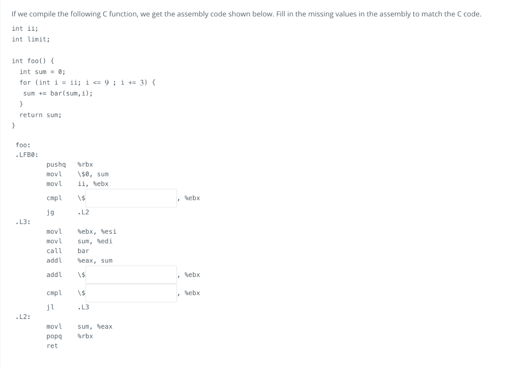 Computer System If we compile the following C function, we get the
