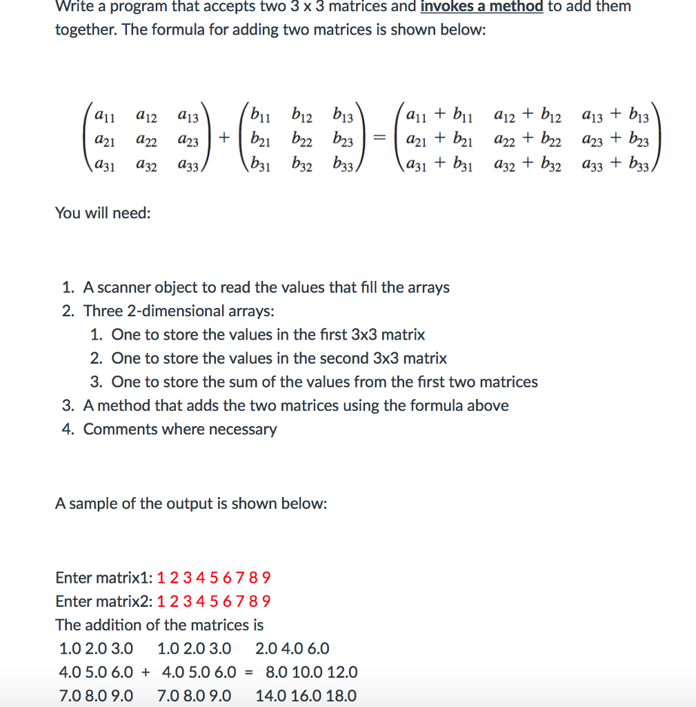  Write a program that accepts two 3 times 3 matrices and