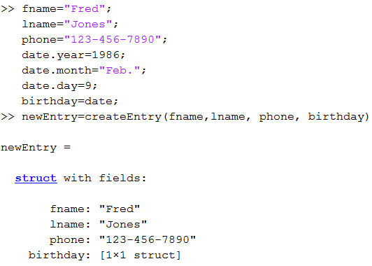Using MatLab: The createEntry function is used as a constructor function to