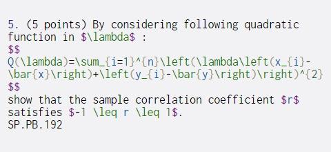  5. (5 points) By considering following quadratic function in $\lambda$ :