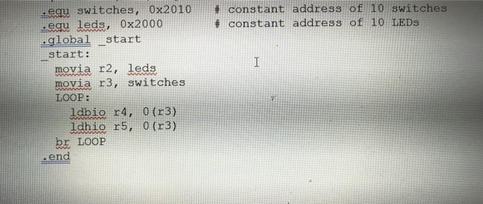  a)convert the program below to a C program. b)Will the register