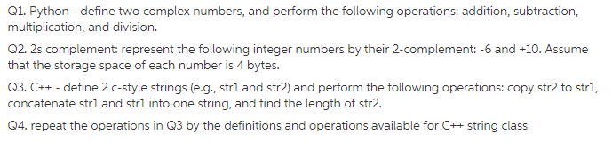  Q1. Python - define two complex numbers, and perform the following