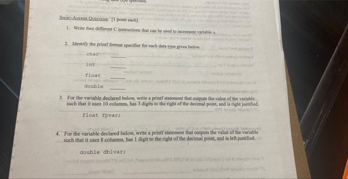  1. Write four different C instructions that can be used to