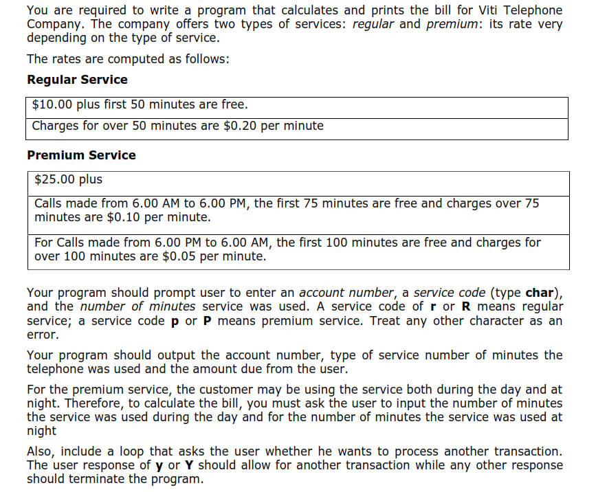 Using Dev C++ You are required to write a program that calculates