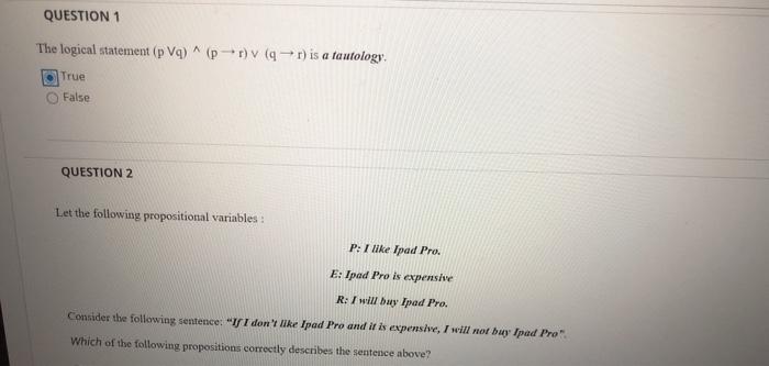  QUESTION 1 The logical statement (p Va) ( pr) (q--) is