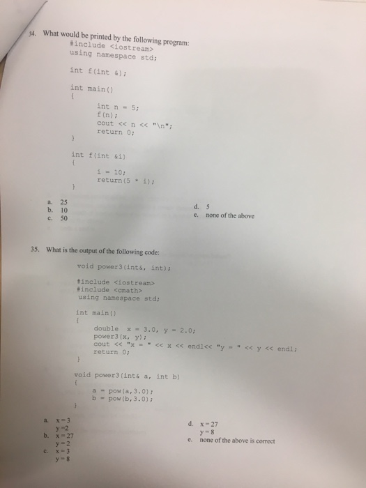  4. What would be printed by the following program include using