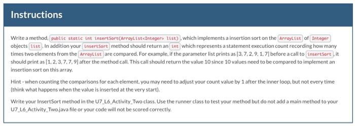  Instructions Write a method, public static int insert Sort(ArrayListInteger> list), which
