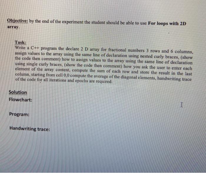 c++ program with handwriting trace and flowchart. Objective: by the end of