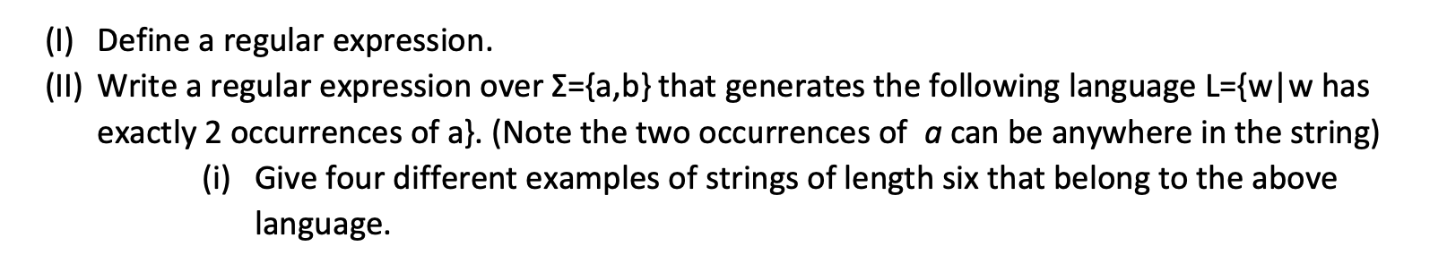  (1) Define a regular expression. (11) Write a regular expression over