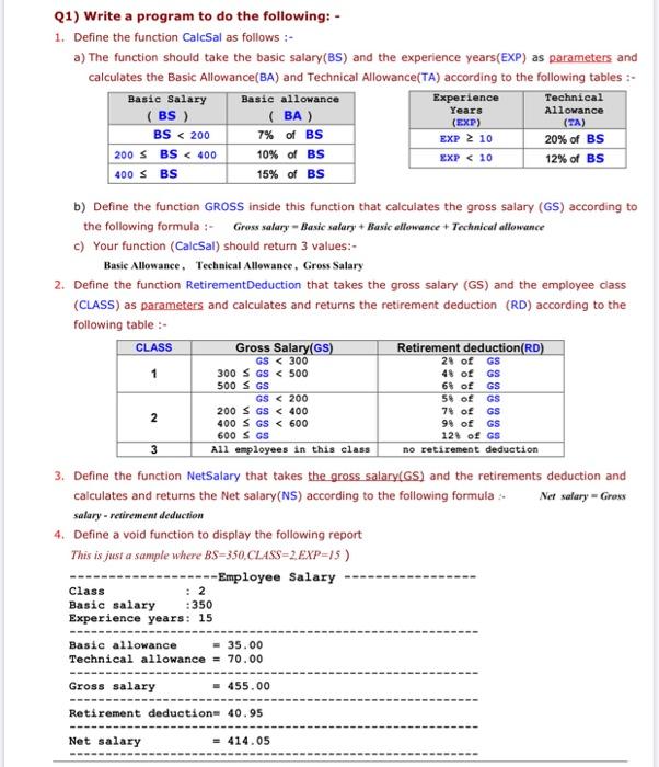  Q1) Write a program to do the following: - 1. Define