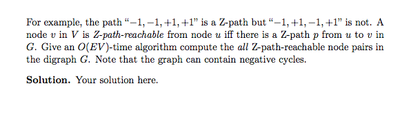 G = (V,E) be a weighted, directed graph with weight function w: