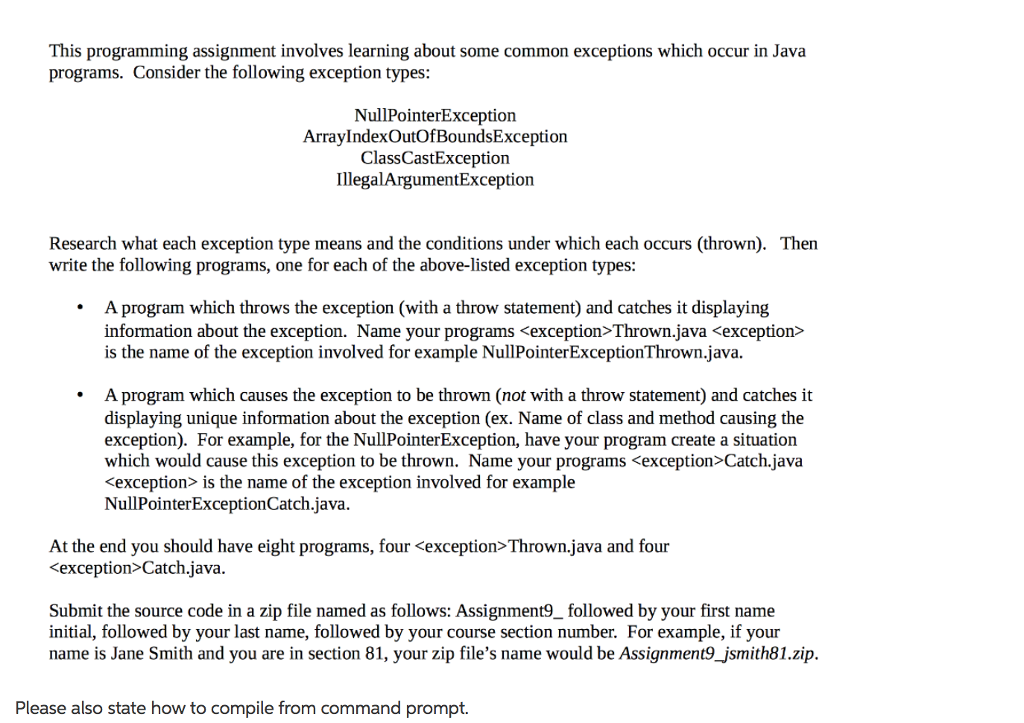 This programming assignment involves learning about some common exceptions which occur