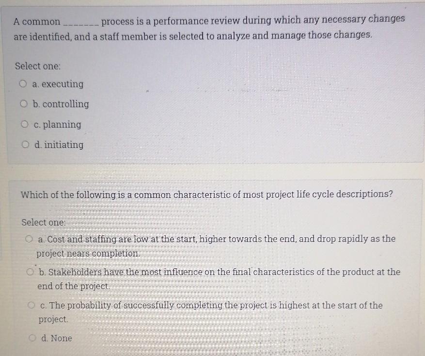 ITPM A common process is a performance review during which any