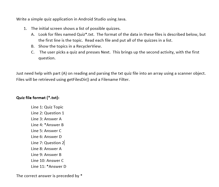  Write a simple quiz application in Android Studio using Java. 1.