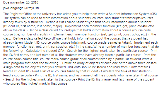  java language (ArrayList The Registrar Office at the university has asked