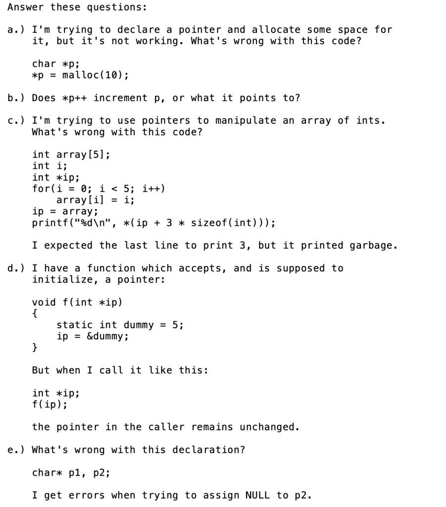  Answer these questions: a.) I'm trying to declare a pointer and