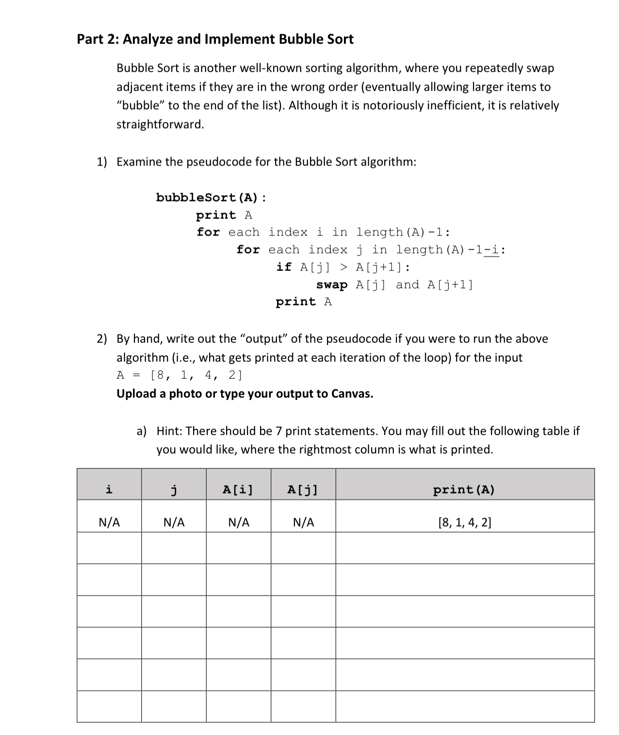  Part 2: Analyze and Implement Bubble Sort Bubble Sort is another