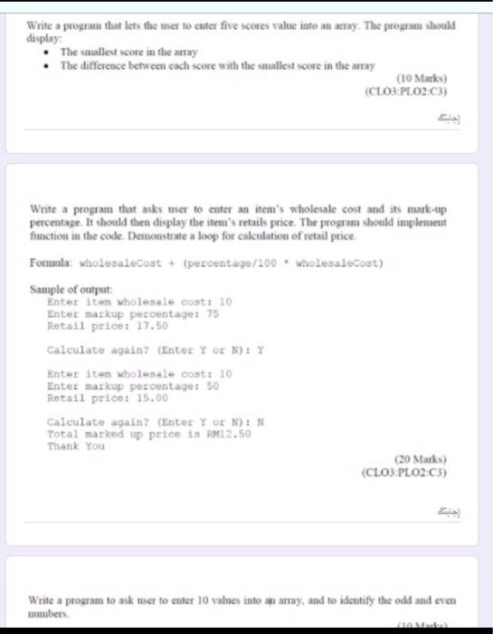  Write a program that lets the ser to enter five scores