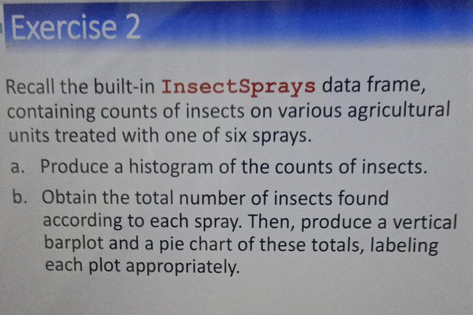  How to solve this problem using R Studio ? Recall the