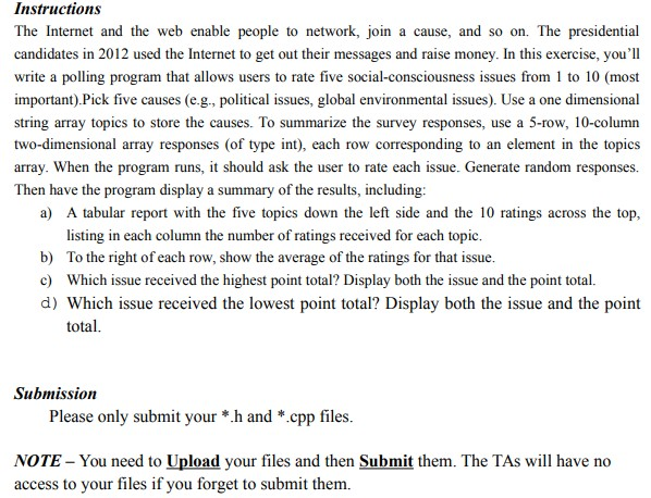 C++ programming Instructions The Internet and the web enable people to network,