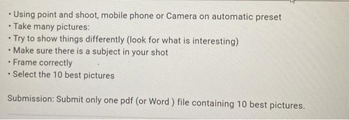  . Using point and shoot, mobile phone or Camera on automatic