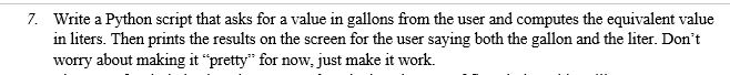 Python 7. Write a Python script that asks for a value in