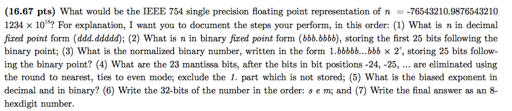  What would be the IEEE 751 single precision floating point representation