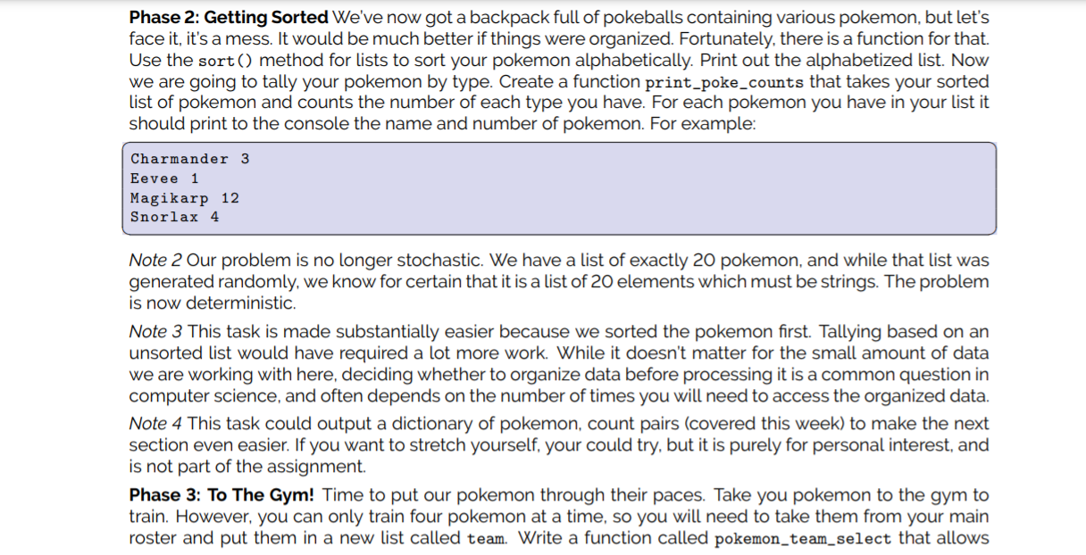 and manipulate lists using different loops and in functions. Degree of Difficulty: