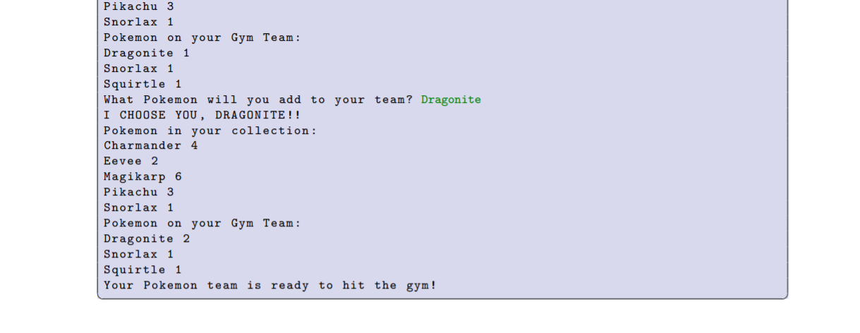 and then assemble a team from among the Pokemon caught that can