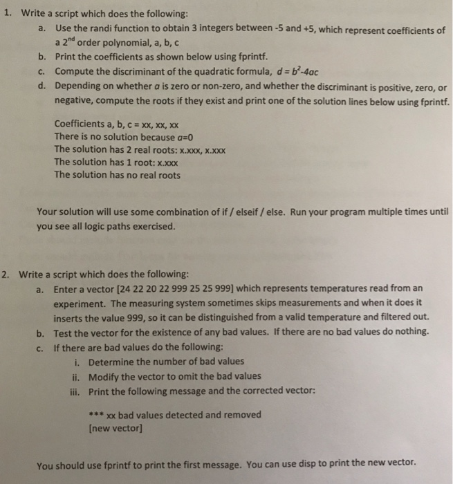  1. Write a script which does the following Use the randi