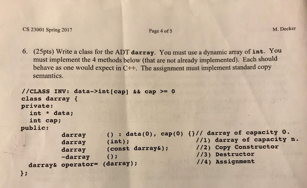 please use the c++, finish the code CS 23001 Spring 2017 Page