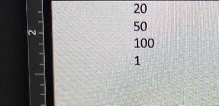 100 100 100 10 20 50 2 5 5 5 10 10