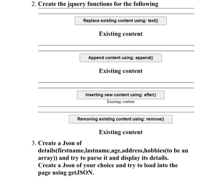 this question is about web design 2. Create the jquery functions for