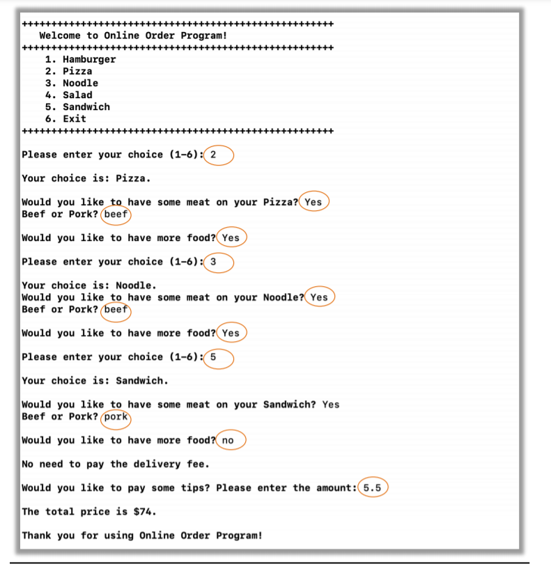 should follow the following rules: Prompt the user to enter the choice