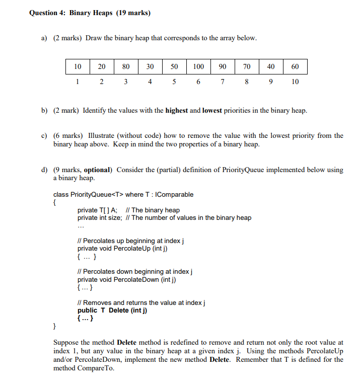 coding must be done in c# Question 4: Binary Heaps (19 marks)