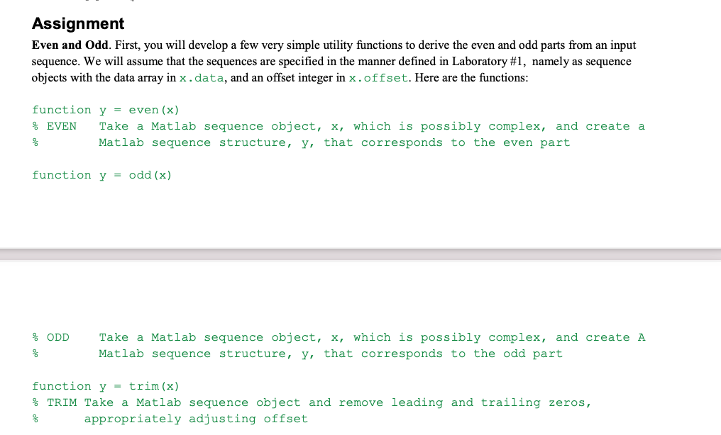  Assignment Even and Odd. First, you will develop a few very